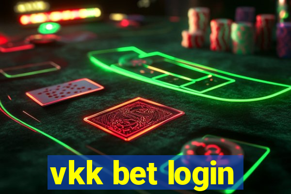 vkk bet login